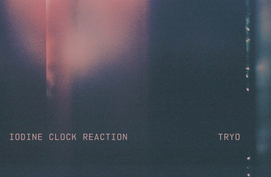 Tryo – Iodine Clock Reaction (2023)