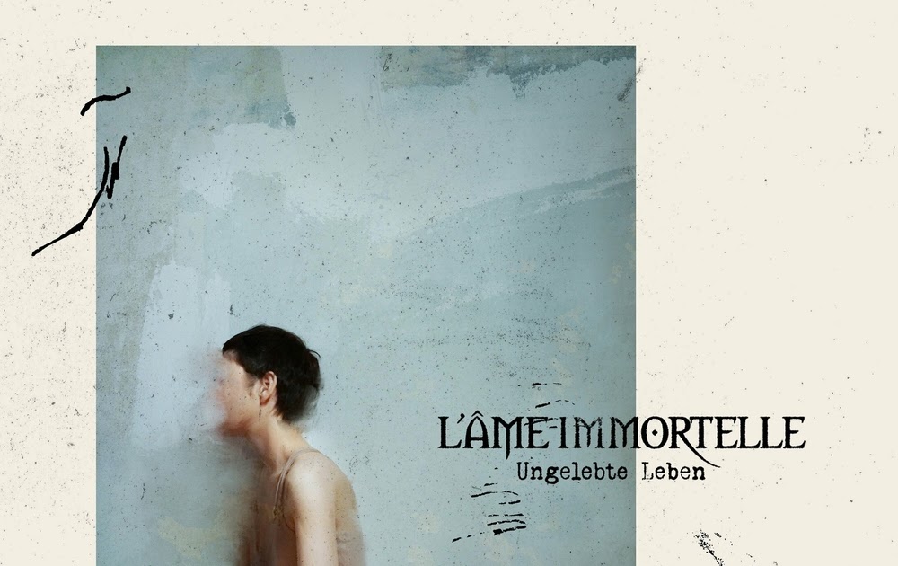 L’Âme Immortelle – Ungelebte Leben (2024)